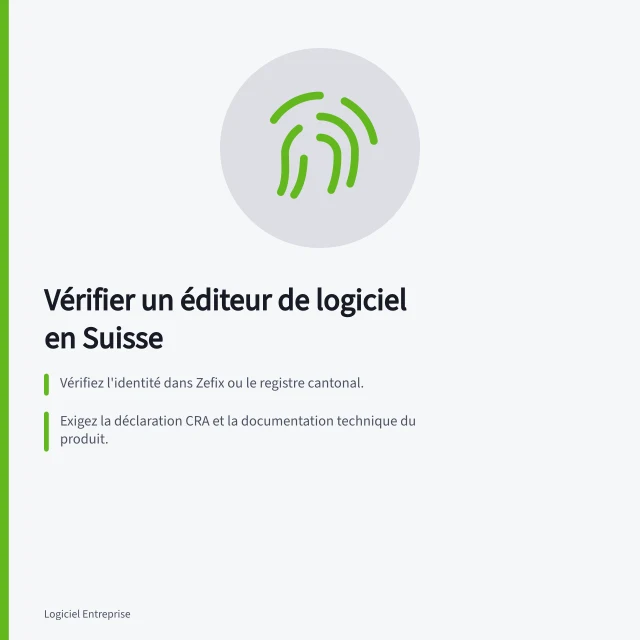 Vérifier un éditeur de logiciel en Suisse: Vérifiez l'identité dans Zefix ou le registre cantonal.; Exigez la déclaration CRA et la documentation technique du produit.; Respectez les exigences de la LSI pour les mandats fédéraux. Vérifier un éditeur de logiciel en Suisse : registre du commerce, certifications et références
